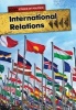 International Relations (Paperback) - Nick Hunter Photo