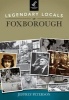 Legendary Locals of Foxborough, Massachusetts (Paperback) - Jeffrey Peterson Photo