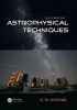 Astrophysical Techniques (Hardcover, 6th Revised edition) - CR Kitchin Photo