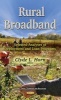 Rural Broadband - Selected Analyses of Deployment and Loan Programs (Hardcover) - Clyde L Horn Photo