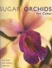 Sugar Orchids For Cakes (Hardcover, New title) - Alan Dunn Photo