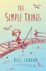 The Simple Things (Paperback) - Bill Condon Photo