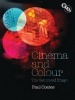 Cinema and Colour - The Saturated Image (Hardcover) - Paul Coates Photo