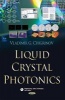 Liquid Crystal Photonics (Hardcover) - Vladimir G Chigrinov Photo