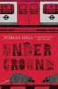 Underground (Paperback) - Tobias Hill Photo