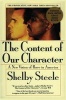 The Content of Our Character - A New Vision of Race in America (Paperback, 1st HarperPerennial ed) - Shelby Steele Photo