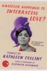 Whatever Happened to Interracial Love? - Stories (Paperback) - Kathleen Collins Photo