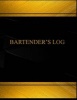 Bartenders (Log Book, Journal - 125 Pgs, 8.5 X 11 Inches) - Bartenders Logbook (Black Cover, X-Large) (Paperback) - Centurion Logbooks Photo