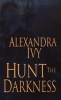 Hunt the Darkness (Paperback) - Alexandra Ivy Photo