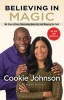 Believing in Magic - My Story of Love, Overcoming Adversity, and Keeping the Faith (Hardcover) - Cookie Johnson Photo