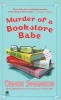 Murder of a Bookstore Babe (Paperback) - Denise Swanson Photo