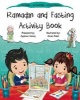 Ramadan and Fasting Activity Book (Paperback) - Aysenur Gunes Photo