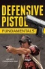 Defensive Pistol Fundamentals (Paperback) - Grant Cunningham Photo