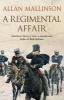 A Regimental Affair - (Matthew Hervey 3) (Paperback, New Ed) - Allan Mallinson Photo