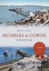 Mumbles & Gower Through Time (Paperback) - Brian E Davies Photo