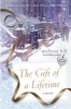 The Gift of a Lifetime (Paperback) - Melissa Hill Photo