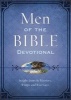 The Men of the Bible Devotional - Insights from the Warriors, Wimps, and Wise Guys (Paperback) - Compiled by Barbour Staff Photo