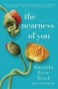 The Nearness of You (Hardcover) - Amanda Eyre Ward Photo