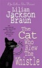 The Cat Who Blew the Whistle (Paperback, New Ed) - Lilian Jackson Braun Photo