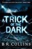 A Trick of the Dark (Paperback) - BR Collins Photo