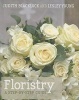 Floristry - A Step-by-step Guide (Hardcover) - Judith Blacklock Photo