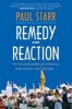 Remedy and Reaction - The Peculiar American Struggle Over Health Care Reform (Paperback, Revised) - Paul Starr Photo