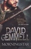 Morningstar (Paperback) - David Gemmell Photo