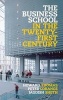 The Business School in the Twenty-First Century - Emergent Challenges and New Business Models (Hardcover, New) - Peter Lorange Photo