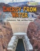 Energy from Water - Hydroelectric, Tidal, and Wave Power (Hardcover) - Nancy Dickmann Photo