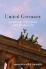 United Germany - Debating Processes and Prospects (Paperback) - Konrad Hugo Jarausch Photo