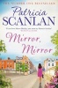 Mirror, Mirror (Paperback) - Patricia Scanlan Photo