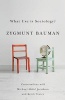 What Use is Sociology? - Conversations with Michael Hviid Jacobsen and Keith Tester (Paperback, New) - Zygmunt Bauman Photo