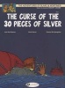 The Adventures of Blake and Mortimer, v. 13 - The Curse of the 30 Pieces of Silver, Part 1 (Paperback) - Jean Van Hamme Photo