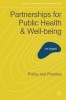 Partnerships for Public Health and Well-Being - Policy and Practice (Paperback) - Rob Baggott Photo