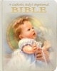 A Catholic Baby's Baptismal Bible (Hardcover) - Rev Victor Hoagland Photo