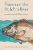 Travels on the St. Johns River (Hardcover) - John Bartram Photo