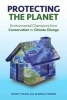 Protecting the Planet - Environmental Champions from Conservation to Climate Change (Hardcover) - Budd Titlow Photo