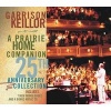 A Prairie Home Companion 25th Anniversary Collection (CD, Anniversary) - Garrison Keillor Photo