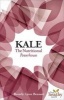 Kale - The Nutritional Powerhouse (Paperback) - Beverly Lynn Bennett Photo