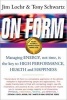 On Form - Managing Energy, Not Time, is the Key to High Performance, Health and Happiness (Paperback) - Jim Loehr Photo