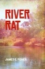 River Rat (Paperback) - Jim Fisher Photo