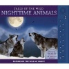 Calls of the Wild: Nighttime Animals - Experience the Wild at Night! (Hardcover) - Paul Beck Photo