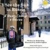 I See the Sun in ... Russia (Hardcover, Revised) - Dedie King Photo