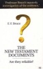 The New Testament Documents - Are They Reliable? (Paperback, Revised edition) - Frederick Fyvie Bruce Photo