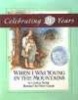 Rylant & Goode : When I Was Young in the Mountains (Hbk) (Hardcover, Library binding) - Cynthia Rylant Photo