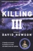 The Killing 3 (Paperback, Main Market Ed.) - David Hewson Photo