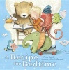 A Recipe for Bedtime (Hardcover) - Peter Bently Photo