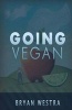 Going Vegan (Paperback) - Bryan Westra Photo