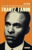 Frantz Fanon - The Militant Philosopher of Third World Liberation (Paperback) - Leo Zeilig Photo