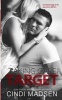 Taking Care of the Target (Paperback) - Cindi Madsen Photo